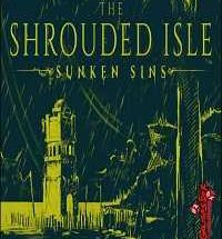 The Shrouded Isle Sunken Sins Pc Game Free Download