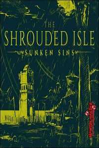 The Shrouded Isle Sunken Sins Pc Game Free Download