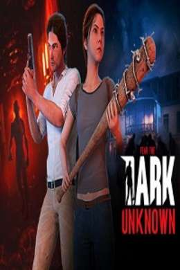 Fear the Dark Unknown Pc Game Free Download