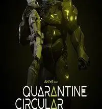 Quarantine Circular Pc Game Free Download