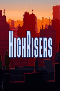 Highrisers Pc Game Free Download